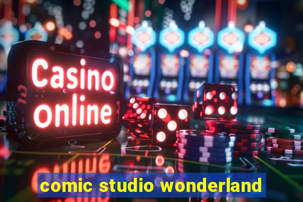 comic studio wonderland